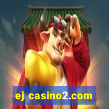 ej casino2.com